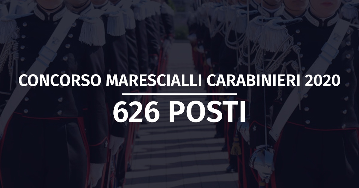 Concorso 626 Allievi Marescialli Carabinieri 2020-2023 - Calendario Prova Preliminare