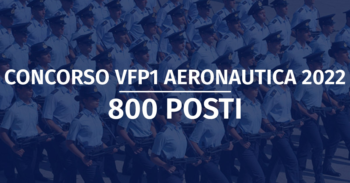 Concorso 800 VFP1 Aeronautica 2022 - Modifica del Bando di Concorso