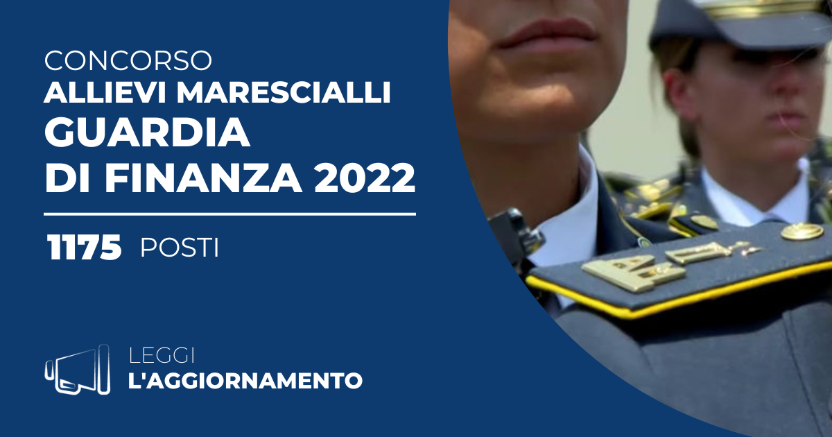 Concorso 1175 Allievi Marescialli Guardia di Finanza 2022