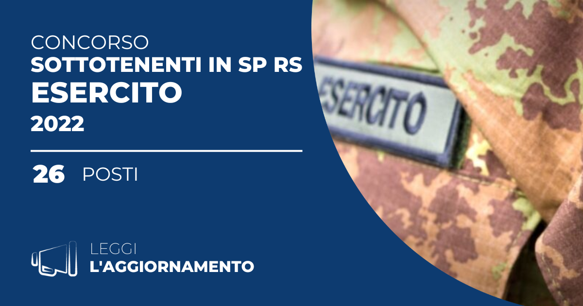 Concorso 26 Sottotenenti SP RS Esercito 2022