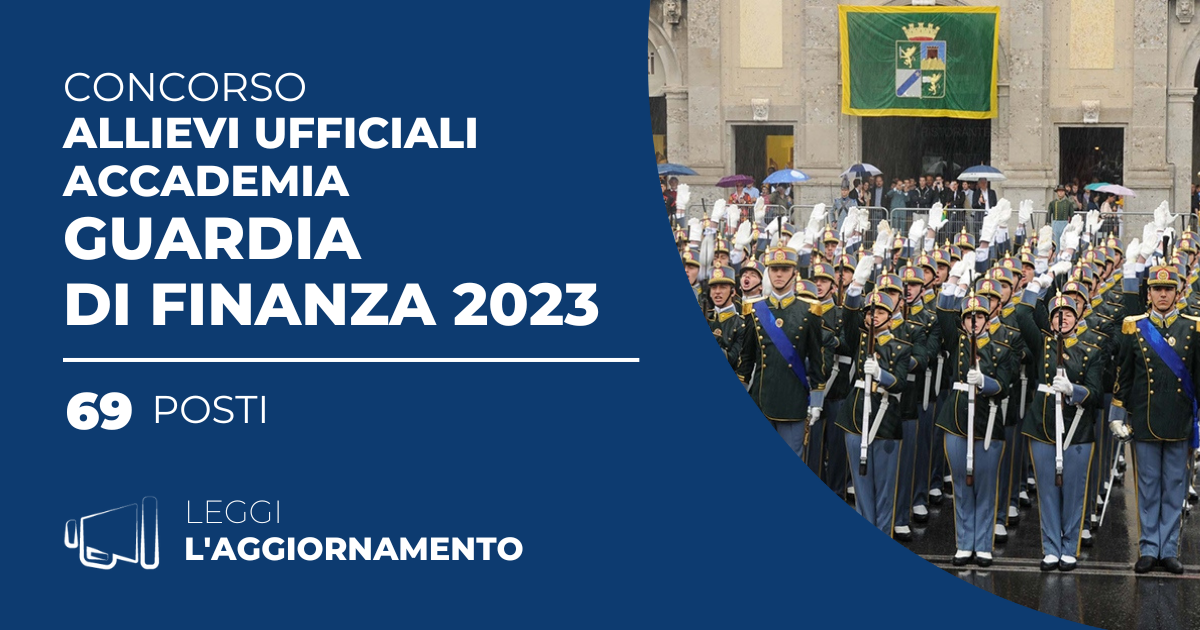 Concorso 69 Allievi Ufficiali Accademia Guardia di Finanza 2023