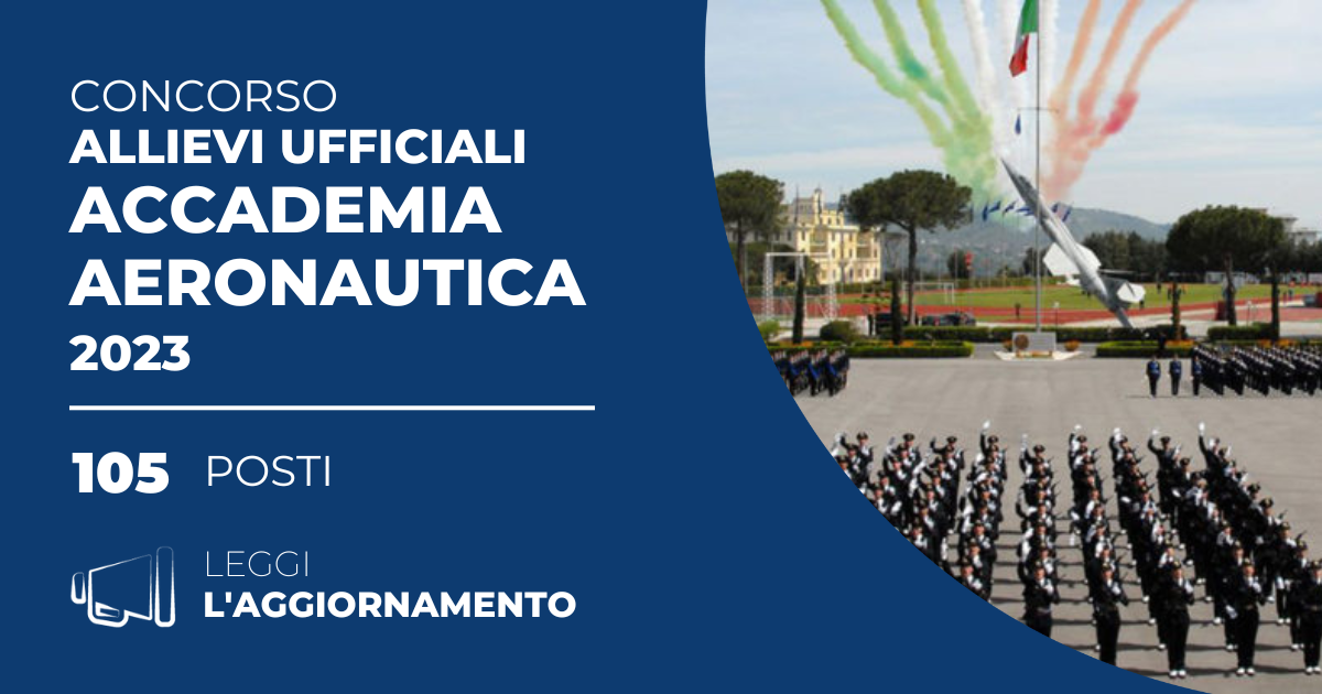 Concorso 105 Allievi Ufficiali Accademia Aeronautica 2023