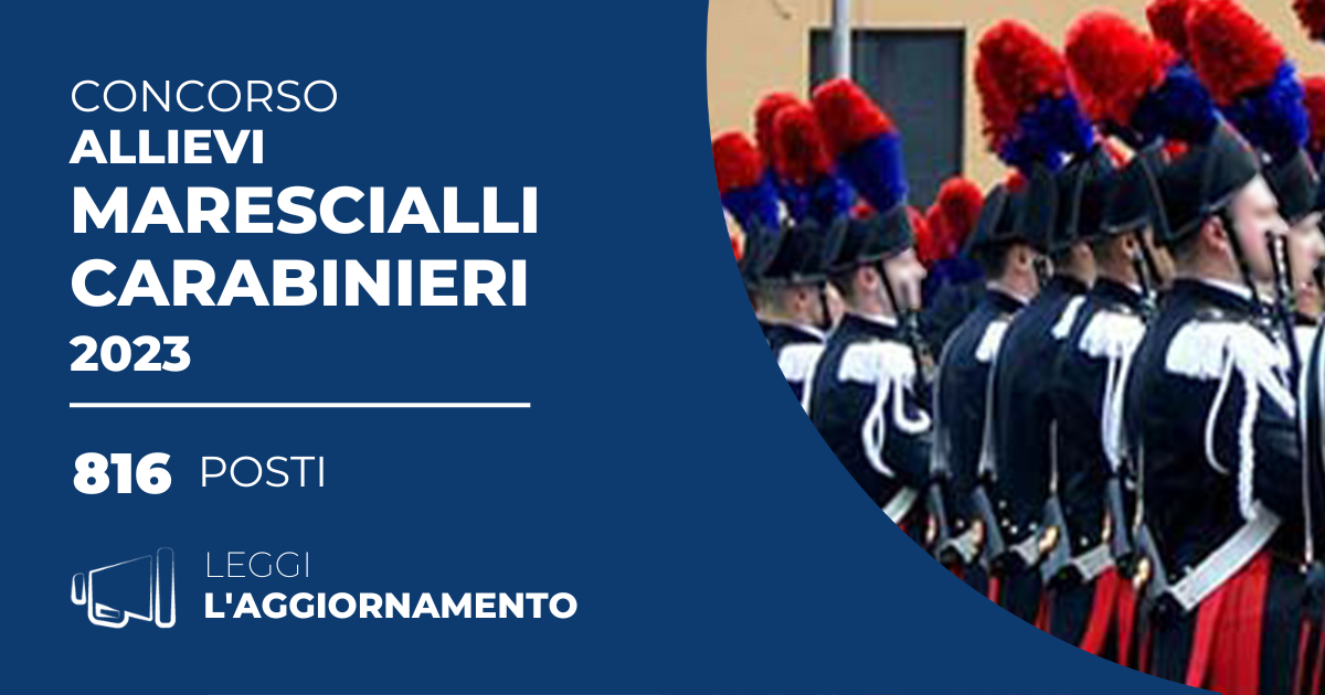 Concorso 816 Allievi Marescialli Carabinieri 2023