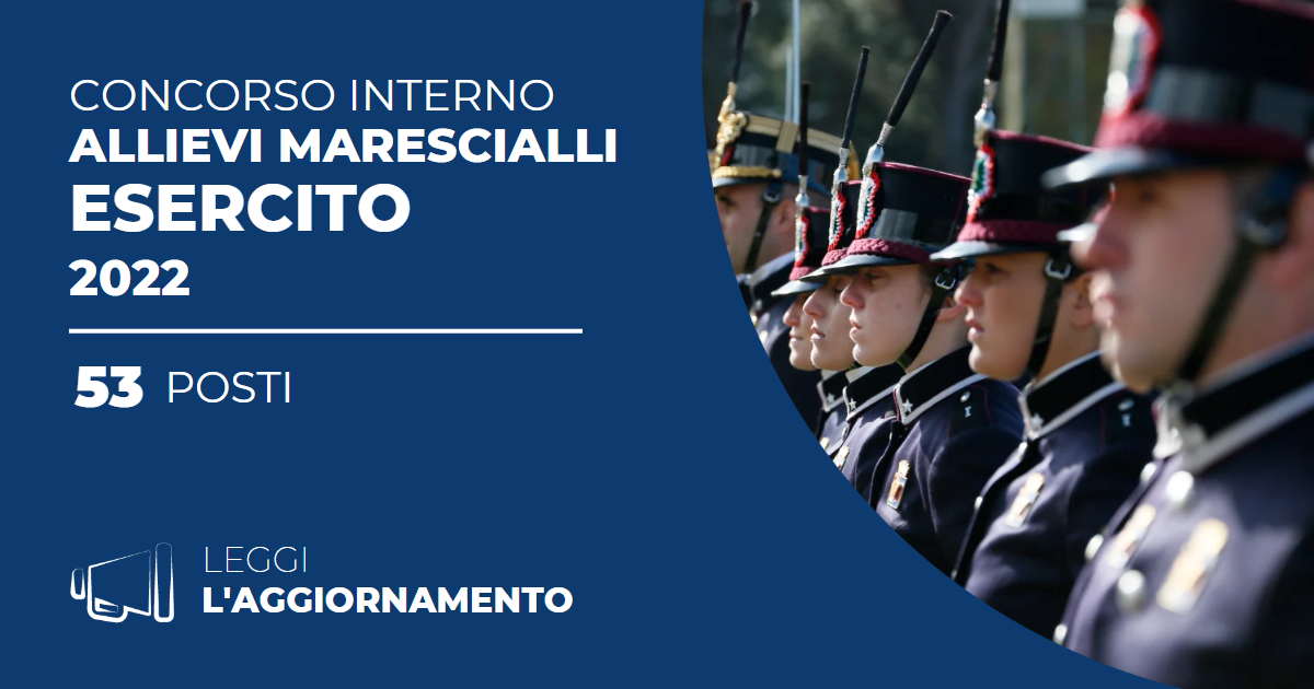 Concorso Interno 53 Allievi Marescialli Esercito 2022