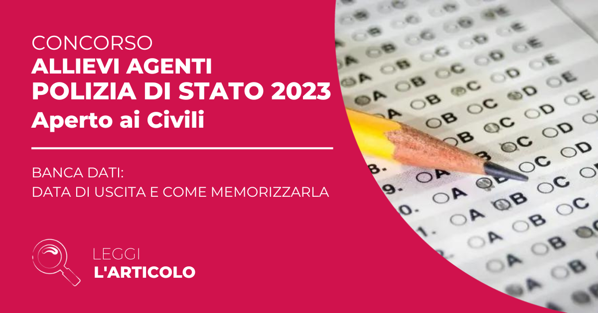 Banca Dati Polizia di Stato 2023: data di uscita e tecniche per memorizzarla