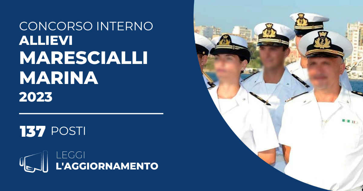 Concorso Interno 137 Allievi Marescialli Marina Militare 2023