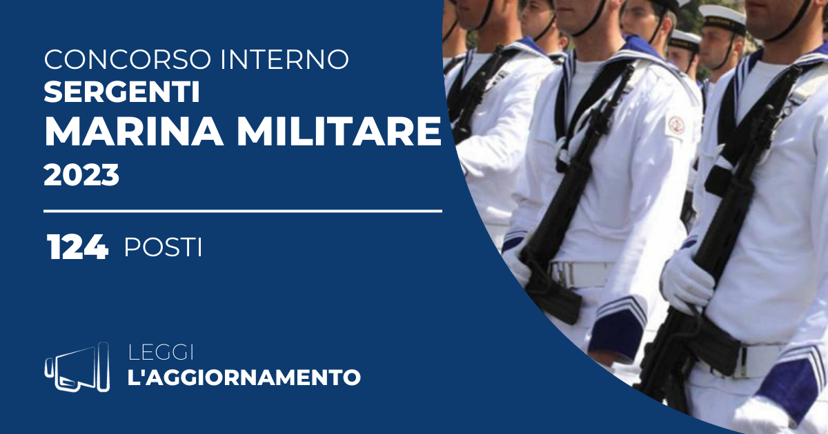 Concorso Interno 124 Sergenti Marina Militare 2023