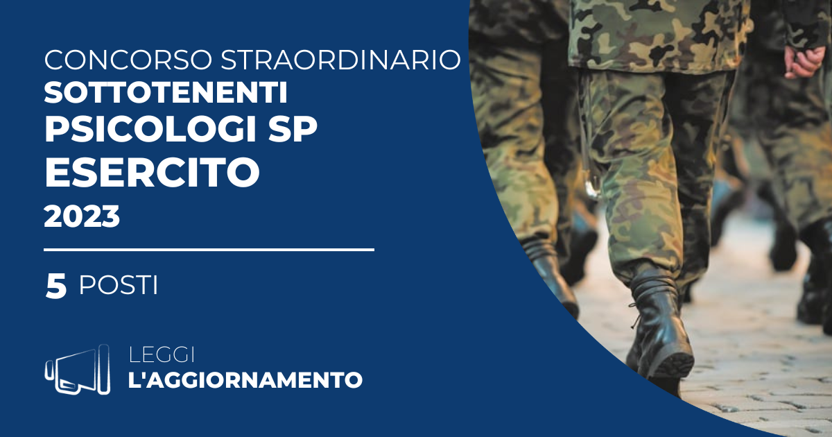 Concorso Straordinario 5 Sottotenenti Psicologi SP Esercito 2023