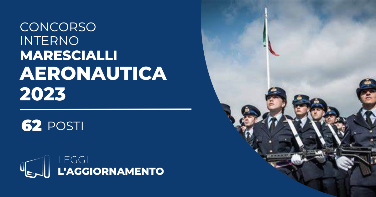 Concorso Interno 62 Allievi Marescialli Aeronautica 2023