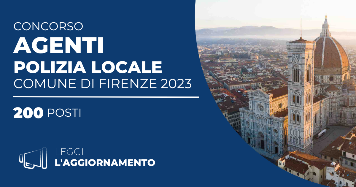 Concorso 200 Agenti Polizia Locale Comune di Firenze 2023