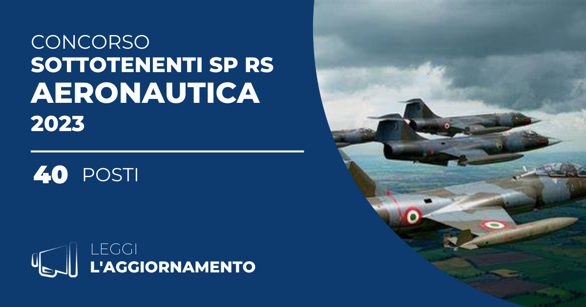 Concorso 40 Sottotenenti SP RS Aeronautica 2023