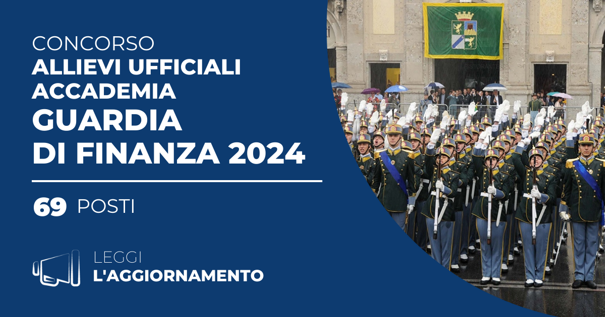 Concorso 69 Allievi Ufficiali Accademia Guardia di Finanza 2024