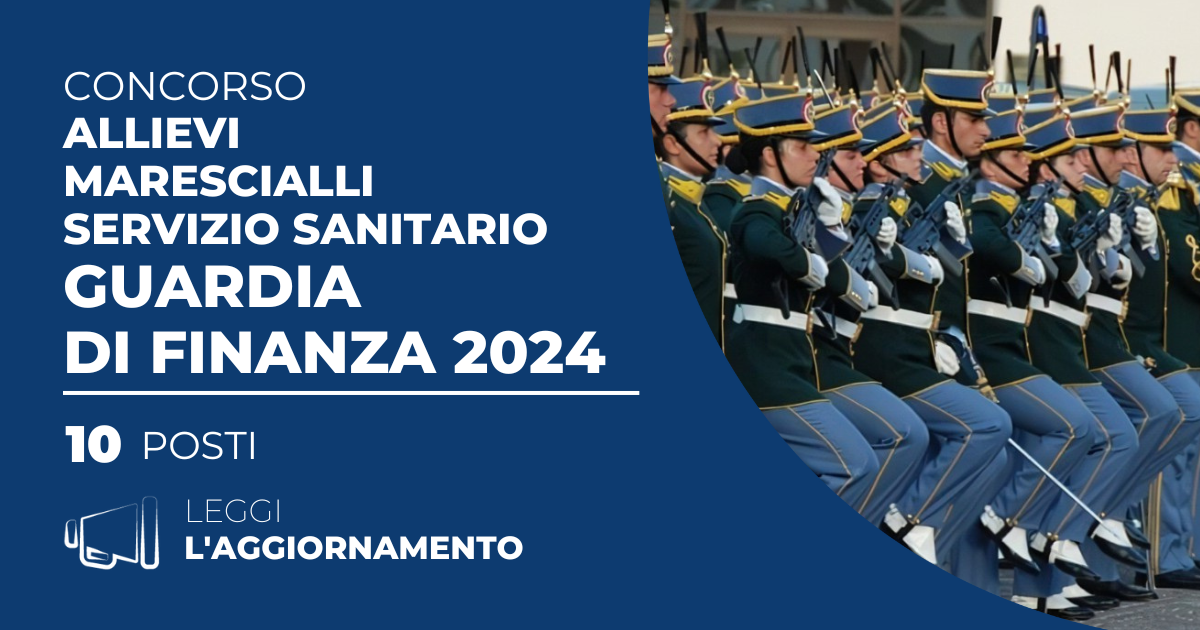 Concorso 10 Allievi Marescialli Servizio Sanitario Guardia di Finanza 2024