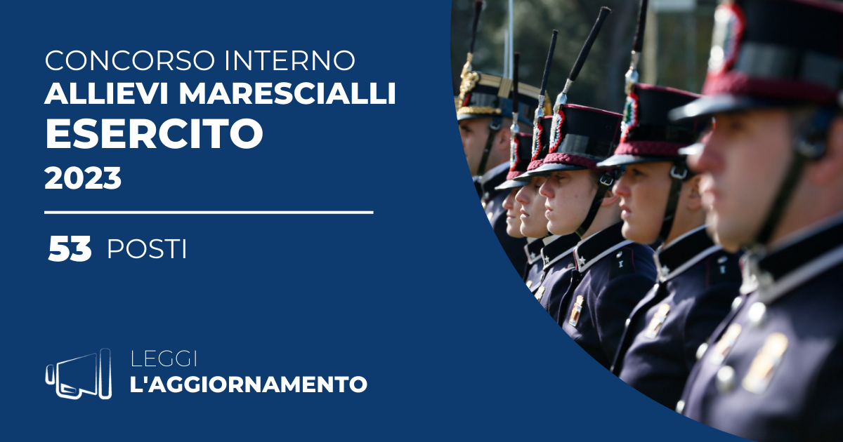 Concorso Interno 53 Allievi Marescialli Esercito 2023