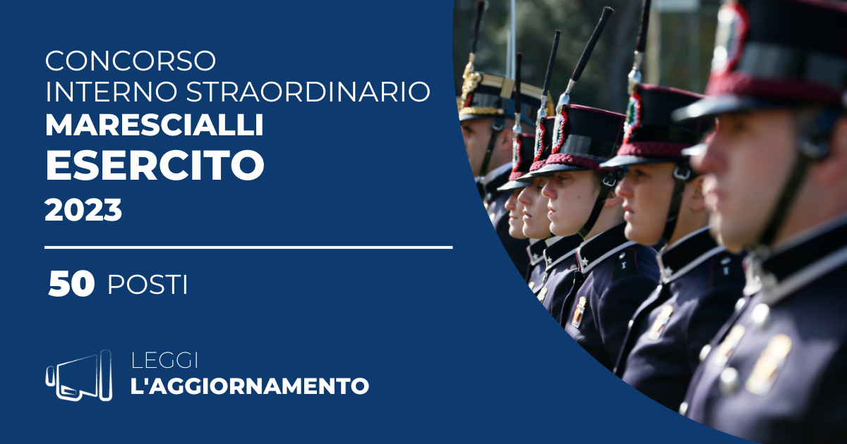 Concorso Interno Straordinario 50 Marescialli Esercito 2023